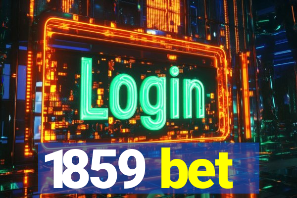 1859 bet